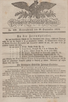 Privilegirte Schlesische Zeitung. 1832, No. 229 (29 September) + dod.