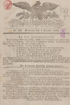 Privilegirte Schlesische Zeitung. 1832, No. 230 (1 October) + dod.