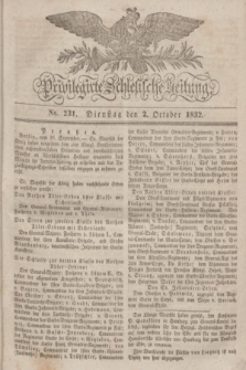 Privilegirte Schlesische Zeitung. 1832, No. 231 (2 October) + dod.