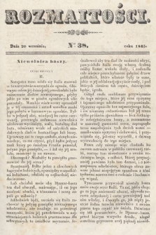 Rozmaitości : pismo dodatkowe do Gazety Lwowskiej. 1845, nr 38