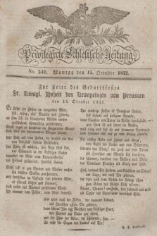 Privilegirte Schlesische Zeitung. 1832, No. 242 (15 October) + dod.