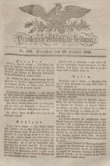 Privilegirte Schlesische Zeitung. 1832, No. 243 (16 October) + dod.