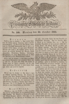 Privilegirte Schlesische Zeitung. 1832, No. 248 (22 October) + dod.