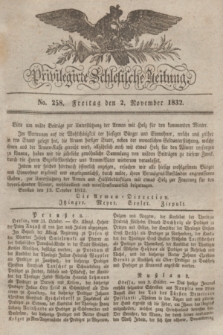 Privilegirte Schlesische Zeitung. 1832, No. 258 (2 November) + dod.