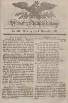 Privilegirte Schlesische Zeitung. 1832, No. 260 (5 November) + dod.