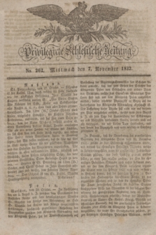 Privilegirte Schlesische Zeitung. 1832, No. 262 (7 November) + dod.