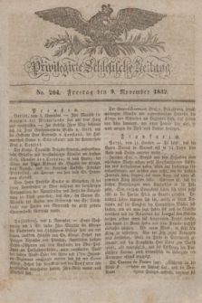 Privilegirte Schlesische Zeitung. 1832, No. 264 (9 November) + dod.