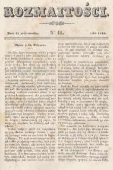 Rozmaitości : pismo dodatkowe do Gazety Lwowskiej. 1845, nr 41