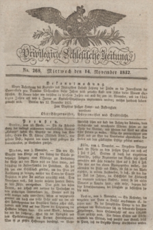 Privilegirte Schlesische Zeitung. 1832, No. 268 (14 November) + dod.