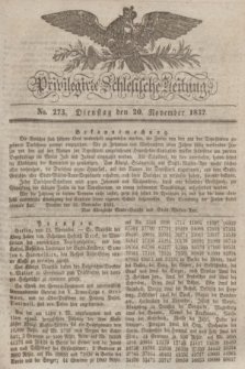 Privilegirte Schlesische Zeitung. 1832, No. 273 (20 November) + dod.