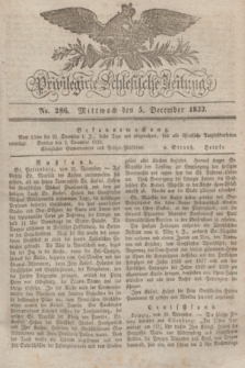 Privilegirte Schlesische Zeitung. 1832, No. 286 (5 December) + dod.