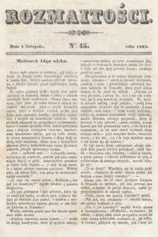 Rozmaitości : pismo dodatkowe do Gazety Lwowskiej. 1845, nr 45