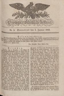 Privilegirte Schlesische Zeitung. 1833, No. 5 (5 Januar) + dod.