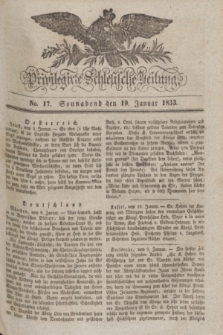 Privilegirte Schlesische Zeitung. 1833, No. 17 (19 Januar) + dod.