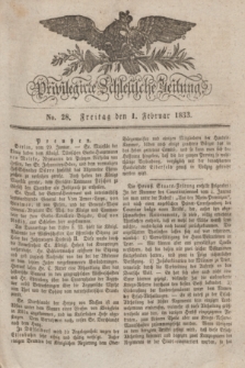 Privilegirte Schlesische Zeitung. 1833, No. 28 (1 Februar) + dod.