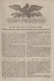 Privilegirte Schlesische Zeitung. 1833, No. 30 (4 Februar) + dod.