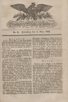 Privilegirte Schlesische Zeitung. 1833, No. 55 (5 März) + dod.