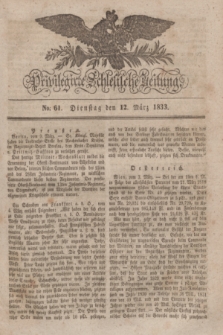 Privilegirte Schlesische Zeitung. 1833, No. 61 (12 März) + dod.