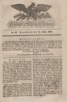 Privilegirte Schlesische Zeitung. 1833, No. 65 (16 März) + dod.