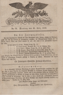 Privilegirte Schlesische Zeitung. 1833, No. 72 (25 März) + dod.
