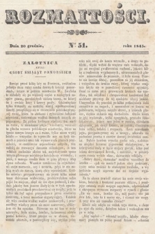Rozmaitości : pismo dodatkowe do Gazety Lwowskiej. 1845, nr 51