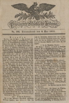 Privilegirte Schlesische Zeitung. 1833, No. 104 (4 Mai) + dod.