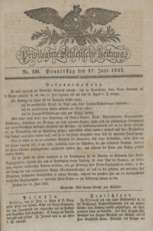 Privilegirte Schlesische Zeitung. 1833, No. 148 (27 Juni) + dod.