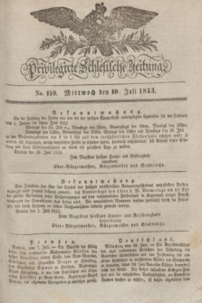 Privilegirte Schlesische Zeitung. 1833, No. 159 (10 Juli) + dod.