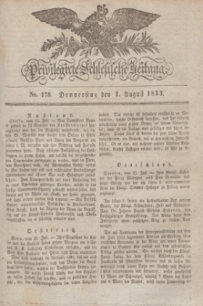 Privilegirte Schlesische Zeitung. 1833, No. 178 (1 August) + dod.