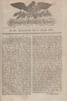 Privilegirte Schlesische Zeitung. 1833, No. 192 (17 August) + dod.