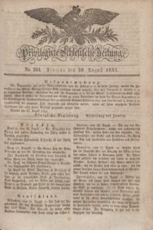 Privilegirte Schlesische Zeitung. 1833, No. 203 (30 August) + dod.