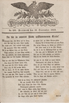 Privilegirte Schlesische Zeitung. 1833, No. 219 (18 September) + dod.