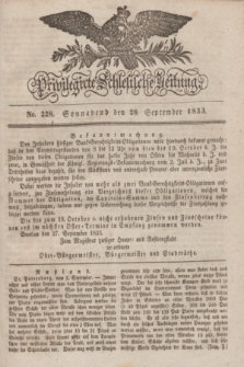 Privilegirte Schlesische Zeitung. 1833, No. 228 (28 September) + dod.