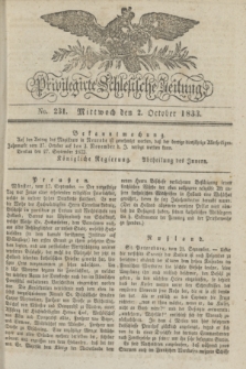 Privilegirte Schlesische Zeitung. 1833, No. 231 (2 October) + dod. + wkładka