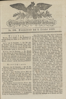 Privilegirte Schlesische Zeitung. 1833, No. 234 (5 October) + dod.