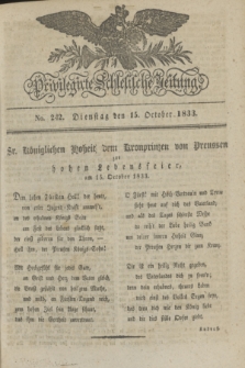 Privilegirte Schlesische Zeitung. 1833, No. 242 (15 October) + dod.