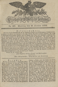 Privilegirte Schlesische Zeitung. 1833, No. 247 (21 October) + dod.