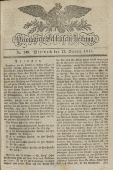 Privilegirte Schlesische Zeitung. 1833, No. 249 (23 October) + dod.