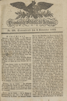 Privilegirte Schlesische Zeitung. 1833, No. 258 (2 November) + dod.