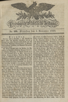 Privilegirte Schlesische Zeitung. 1833, No. 260 (5 November) + dod. + wkładka