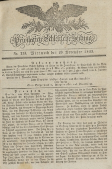 Privilegirte Schlesische Zeitung. 1833, No. 273 (20 November) + dod.