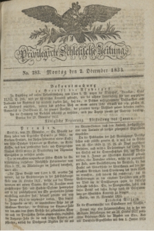 Privilegirte Schlesische Zeitung. 1833, No. 283 (2 December) + dod.