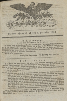 Privilegirte Schlesische Zeitung. 1833, No. 288 (7 December) + dod.