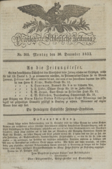 Privilegirte Schlesische Zeitung. 1833, No. 305 (30 December) + dod.