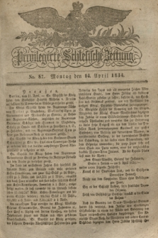 Privilegirte Schlesische Zeitung. 1834, No. 87 (14 April) + dod.