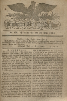 Privilegirte Schlesische Zeitung. 1834, No. 108 (10 Mai) + dod.