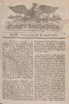 Privilegirte Schlesische Zeitung. 1834, No. 201 (28 August) + dod.