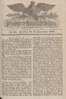 Privilegirte Schlesische Zeitung. 1834, No. 214 (12 September) + dod.