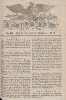 Privilegirte Schlesische Zeitung. 1834, No. 215 (13 September) + dod.