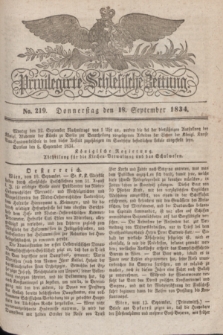 Privilegirte Schlesische Zeitung. 1834, No. 219 (18 September) + dod.